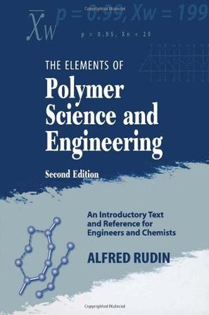 the elements of polymer science and engineering