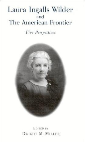 laura ingalls wilder and the american frontier