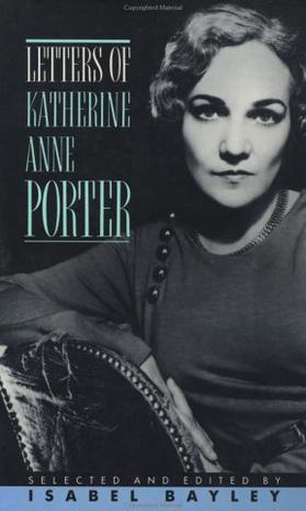 katherine anne porter,alice walker letters of katherine anne porter