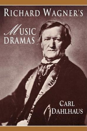 richard wagner"s music dramas