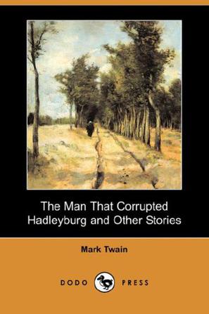 the man that corrupted hadleyburg and other stories