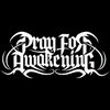 Pray For Awakening