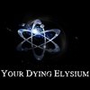 极乐至死/Your Dying Elysium