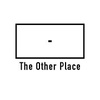 the other place