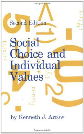 Social Choice and Individual Values, Second edition