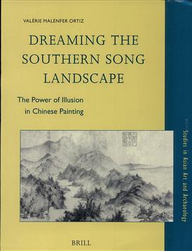 Dreaming the Southern Song Landscape