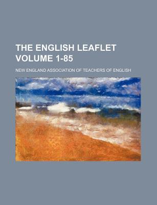 The English Leaflet Volume 1-85