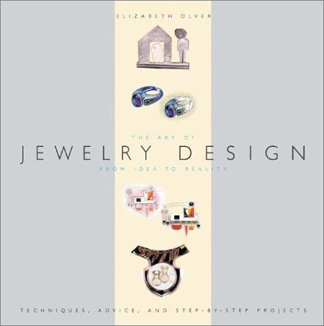 The Art of Jewelry Design: From Idea to Reality (Jewelry Crafts)