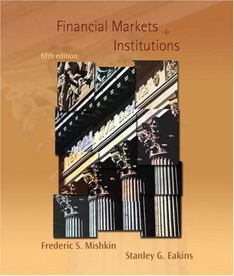 financial markets and institutions 6e mishkin eakins 7e financial markets and institutions 7th edition mishkin 978 by frederic s mishkin, stanley eakins isbn-13: 978 6e spss survival manual 6th edition. financial markets and institutions 6e mishkin eakins 7e financial markets and institutions 7th edition mishkin 978 by frederic s mishkin, stanley eakins isbn-13: 978 6e spss survival manual 6th edition.