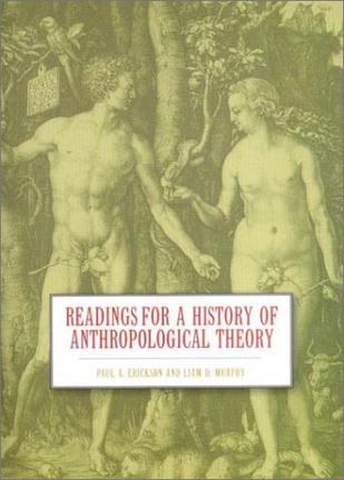 Readings for a History of Anthropological Theory