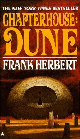 Chapterhouse Dune (Dune Chronicles, Book 6)