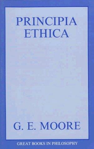 Principia Ethica (Great Books in Philosophy)
