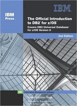 The Official Introduction to DB2(R) for z/OS(R)