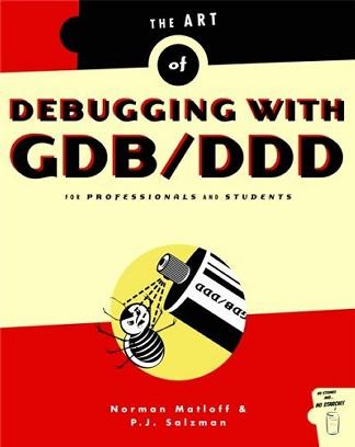 The Art of Debugging with GDB and DDD