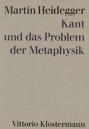 Kant und das Problem der Metaphysik.