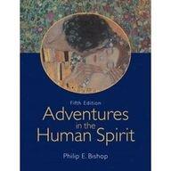 Adventures in the Human Spirit and Time