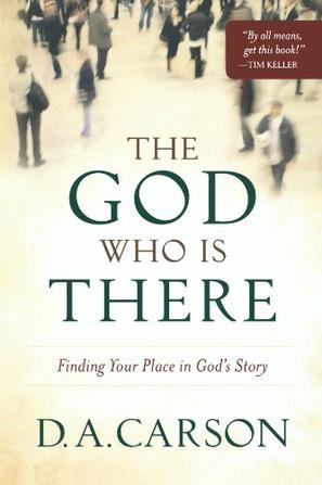 The God Who Is There
