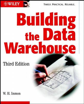 Building the Data Warehouse (Third Edition)