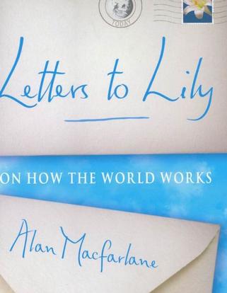 Letters to Lily: On How the World Works