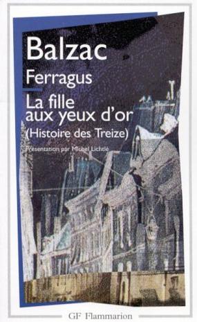 Ferragus / La Fille Aux Yeux D'or (Garnier-Flammarion)