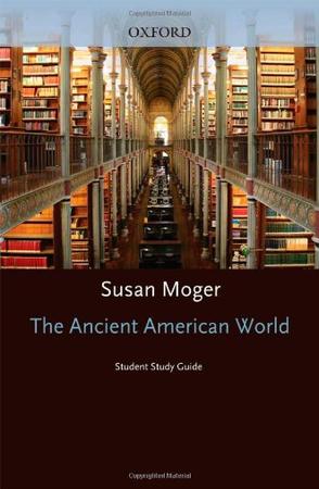 Student Study Guide to the Ancient American World