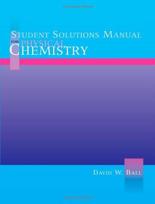 Physical Chemistry Ball Solution Manual