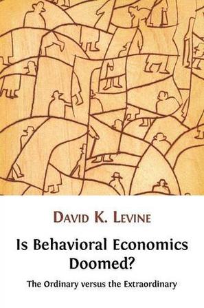 Is Behavioral Economics Doomed?
