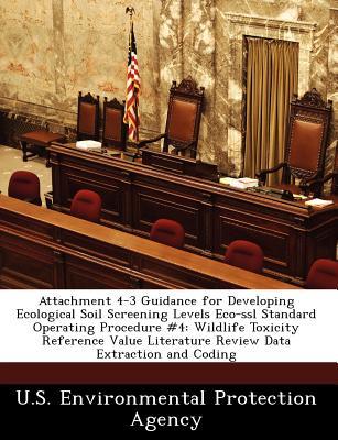 Attachment 4-3 Guidance for Developing Ecological Soil Screening Levels Eco-SSL Standard Operating Procedure #4