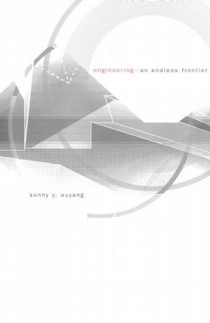 Engineering--An Endless Frontier