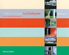 Walking Through Le Corbusier