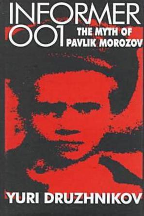 告密者001号：帕夫利克·莫洛佐夫的神话