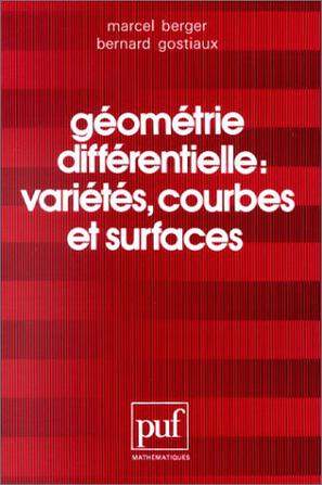 Géométrie différentielle, variétés, courbes et surfaces