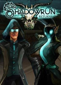 暗影狂奔：归来 Shadowrun Returns