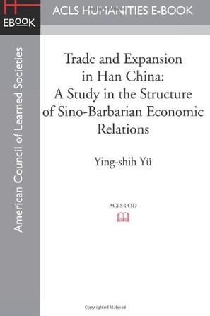 Trade and Expansion in Han China