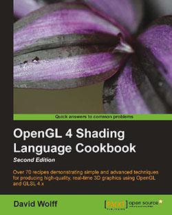 OpenGL 4 Shading Language Cookbook, 2nd Edition