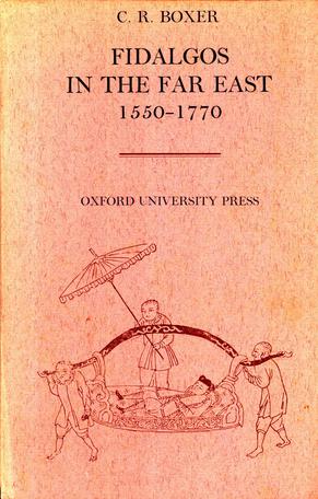 Fidalgos in the Far East, 1550-1770 (Oxford in Asia Historical Reprints)