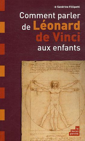 Comment parler de Leonard de Vinci aux enfants