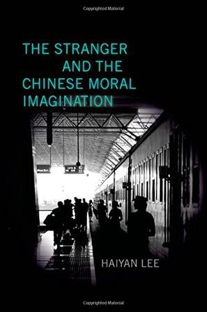 The Stranger and the Chinese Moral Imagination