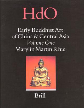 Early Buddhist Art of China and Centra Asia