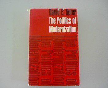 The Politics of Modernization