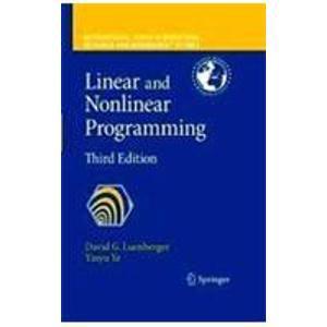 Linear and Nonlinear Programming (Third Edition)