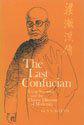 The last Confucian