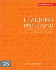 Learning Processing, Second Edition