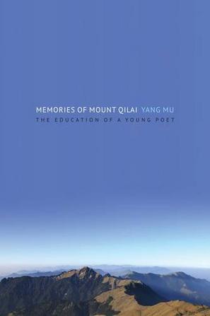 Memories of Mount Qilai