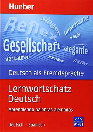 Lernwortschatz Deutsch, neue Rechtschreibung, Aprendiendo palabras alemanas