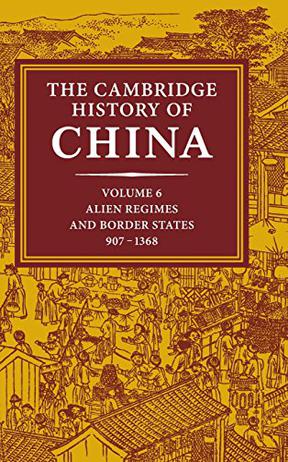 The Cambridge History of China, Vol. 6