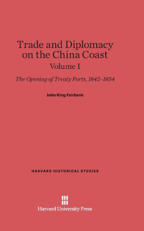 Trade and Diplomacy on the China Coast