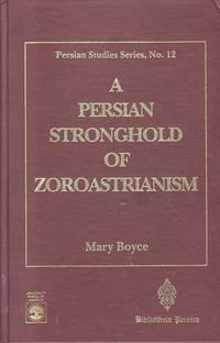 A Persian Stronghold of Zoroastrianism