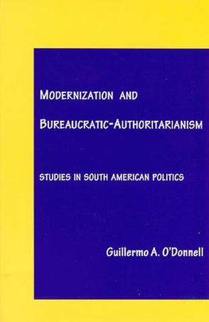 Modernization and Bureaucratic-Authoritarianism