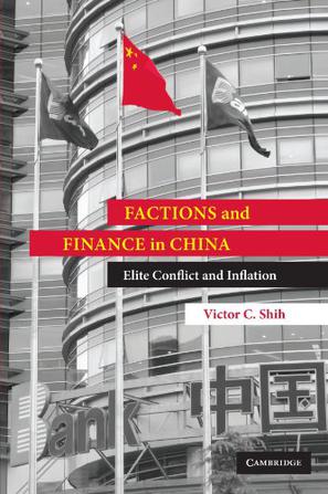 Factions and Finance in China